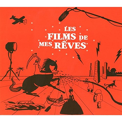 Les Films de mes rêves cd
