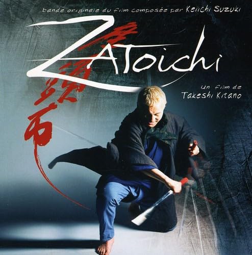 Zatoichi (Film de Takeshi Kitano) Soundtracks & Musicals