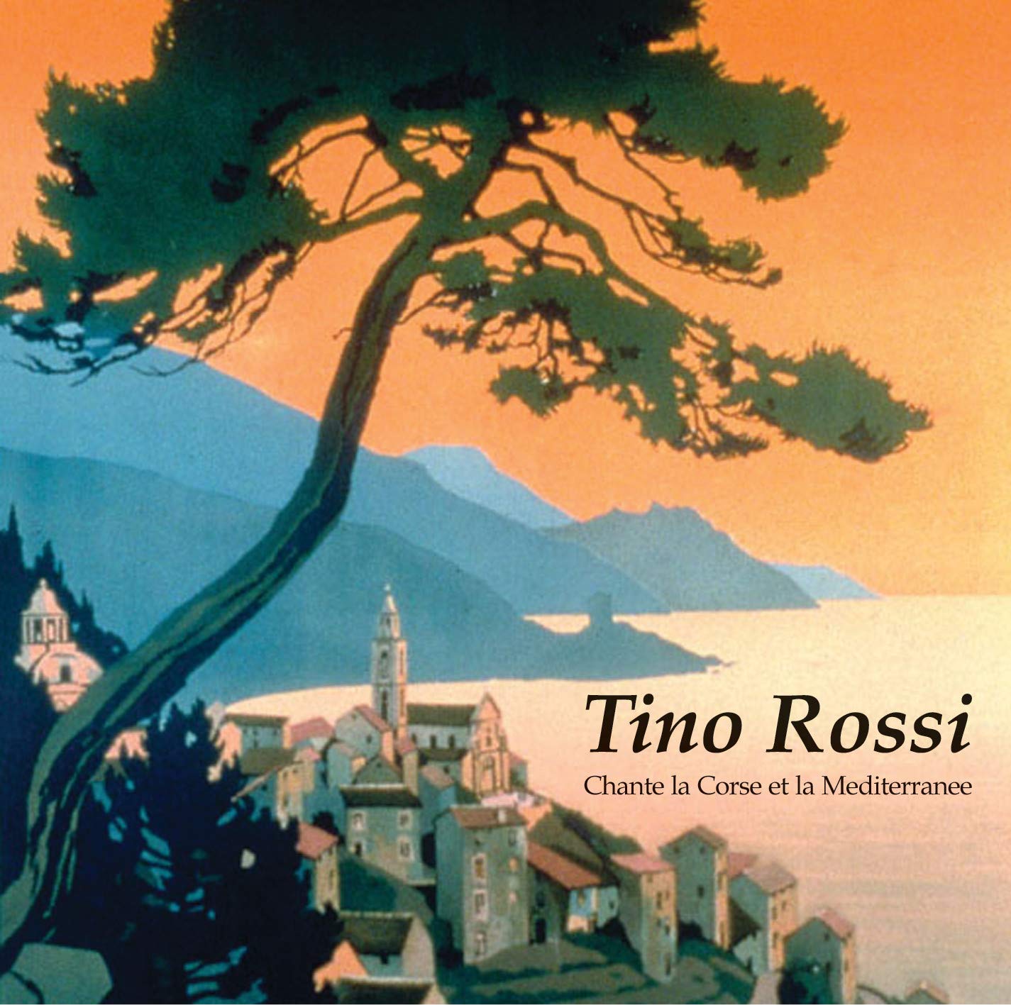 Tino Rossi Chante la Corse cd