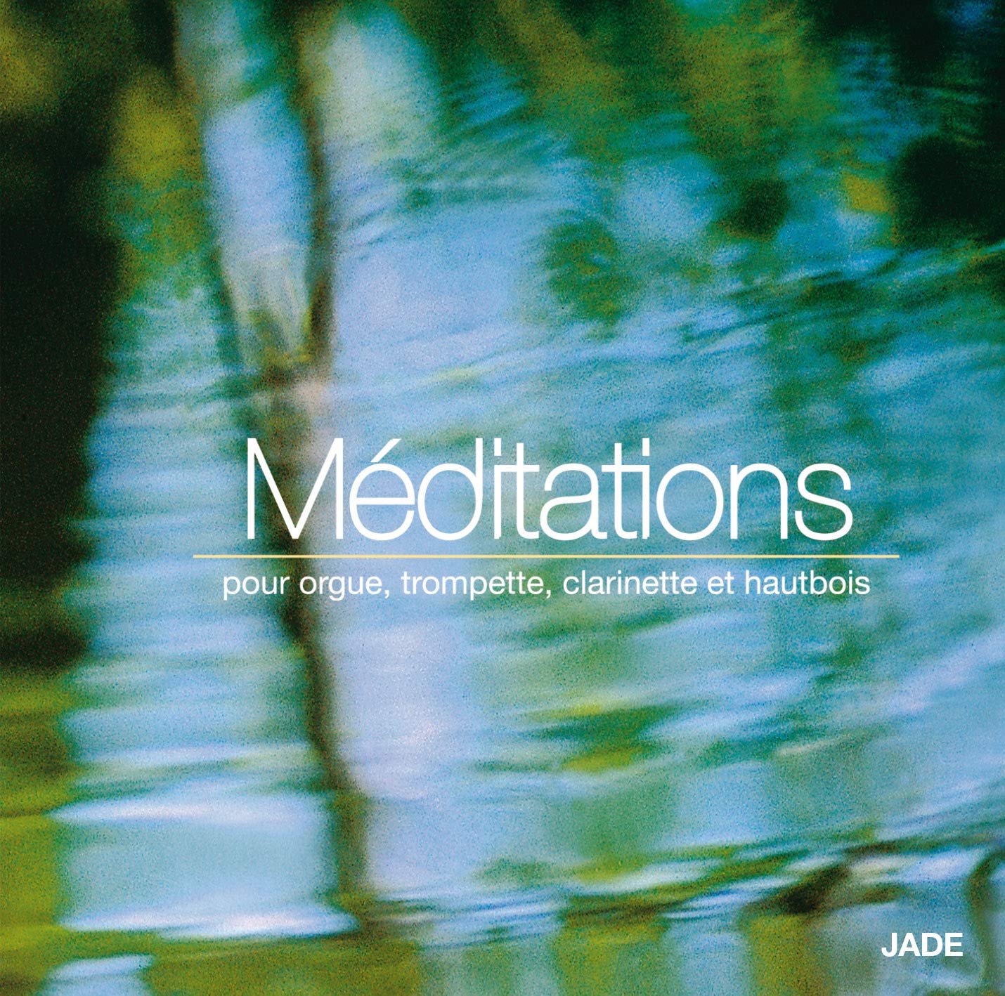 Méditations pour Orgue Trompette Clarinette & Hautbois Classical