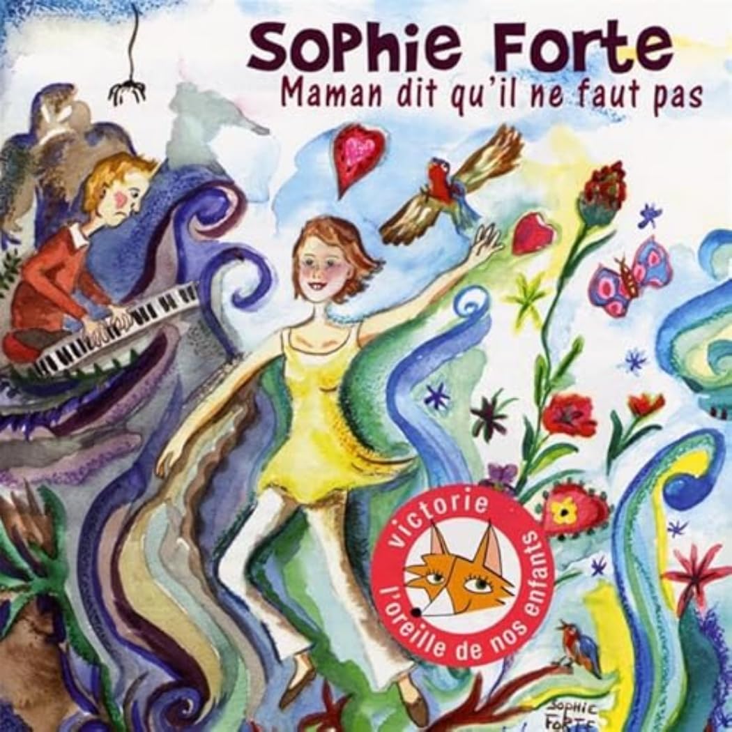 Sophie Forte - Maman Dit Qu Il Ne Faut Pas Children & Young People