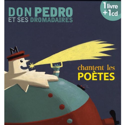 Don Pedro Et Ses Dromadaires Chantent Les Poètes cd