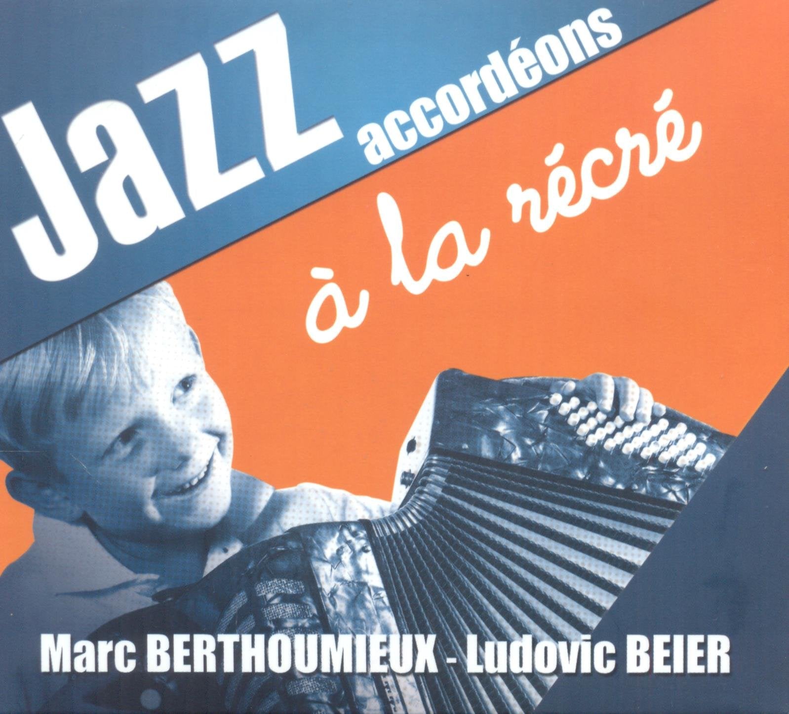 Jazz Accordeons à la Récré cd