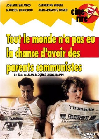 Tout Le Monde n'a Pas EU la Chance d'avoir des Parents communistes Movies
