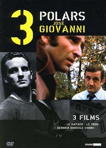 Coffret polar Jose Giovanni : le rapace , le trou , dernier domicile connu dvd
