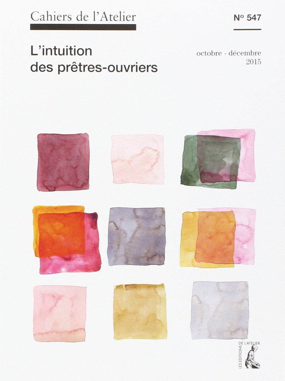 CAHIERS DE L'ATELIER N547 NOV 2015 book