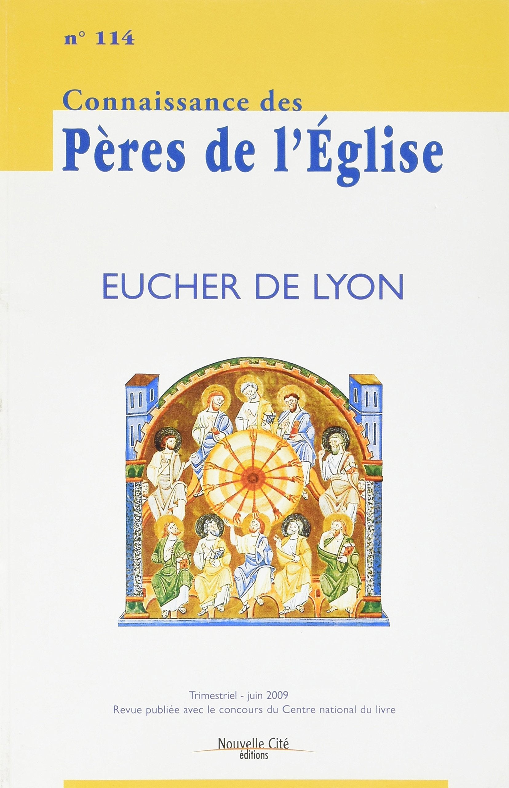 Connaissance des Pères de l'Église n°114: Eucher de Lyon Religion & Esotericism