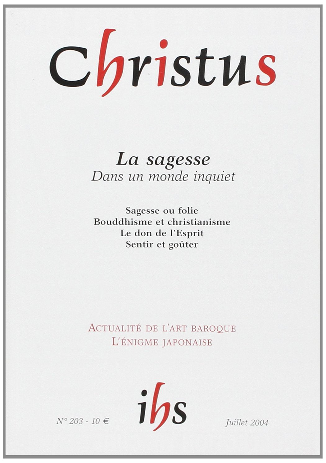 Christus n203 la sagesse juillet 2004 Books