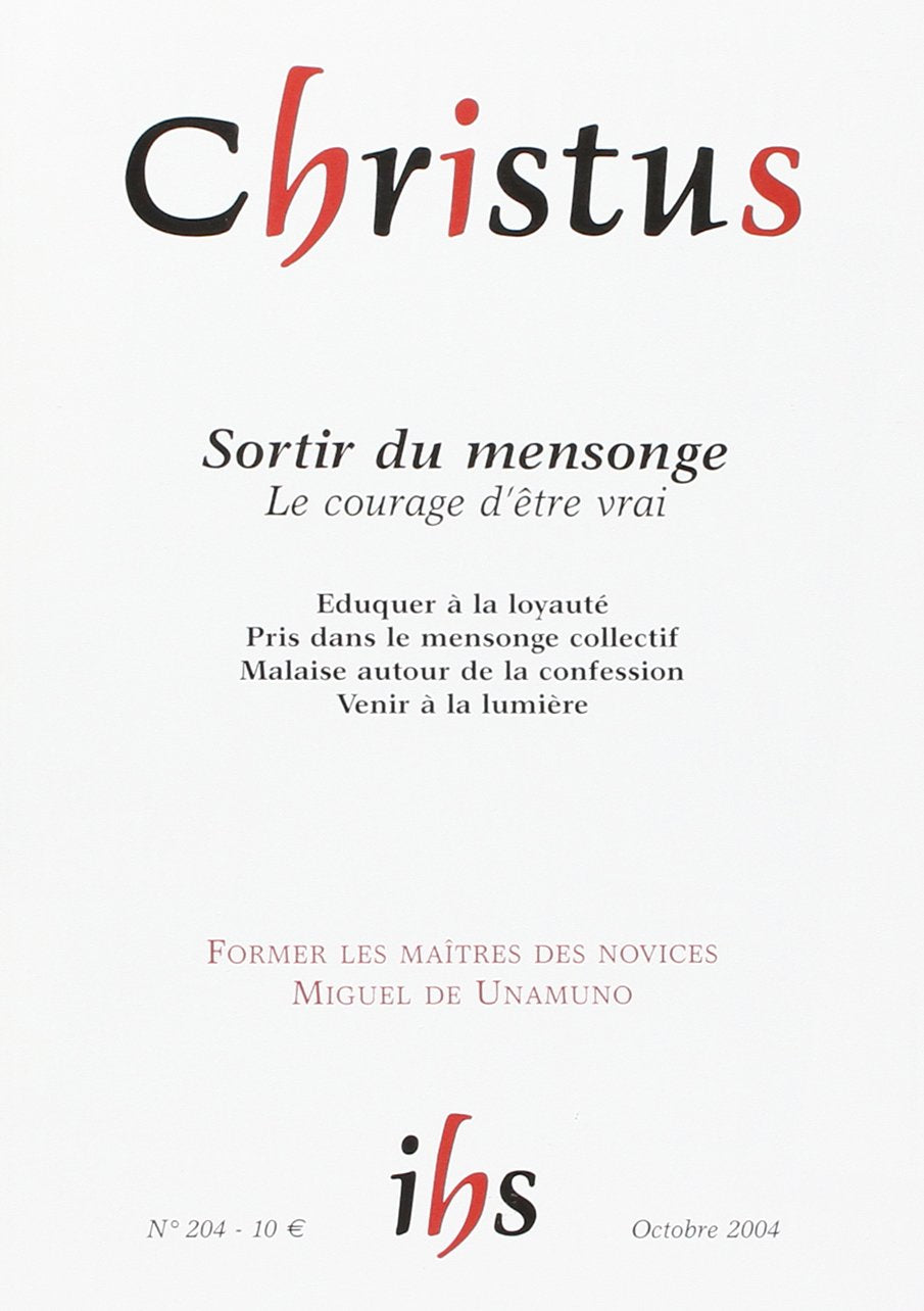 Christus n204 sortir du mensongeoctobre 2004 Books