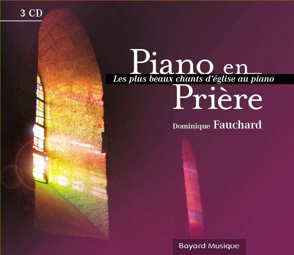 Dominique Fauchard - Piano En Priere Classical