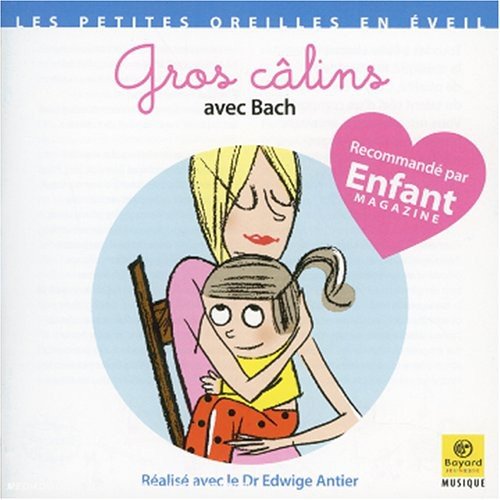Gros Câlins avec Bach cd