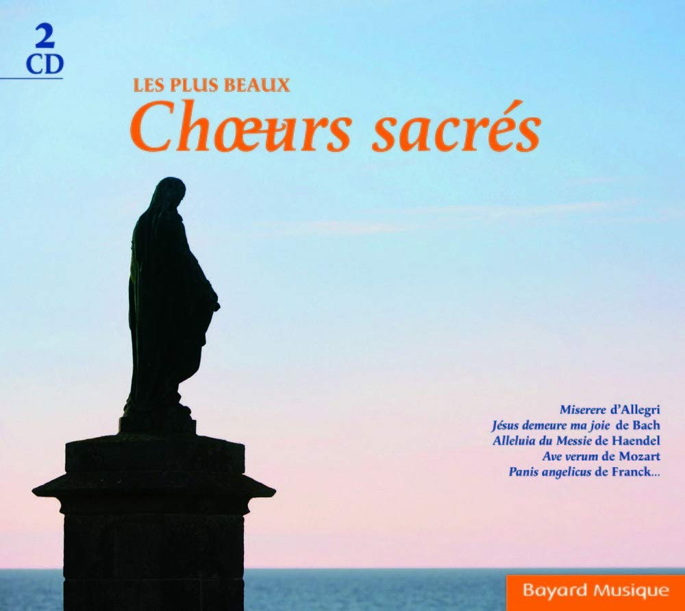 Les plus beaux choeurs sacrés Vol. 1 cd