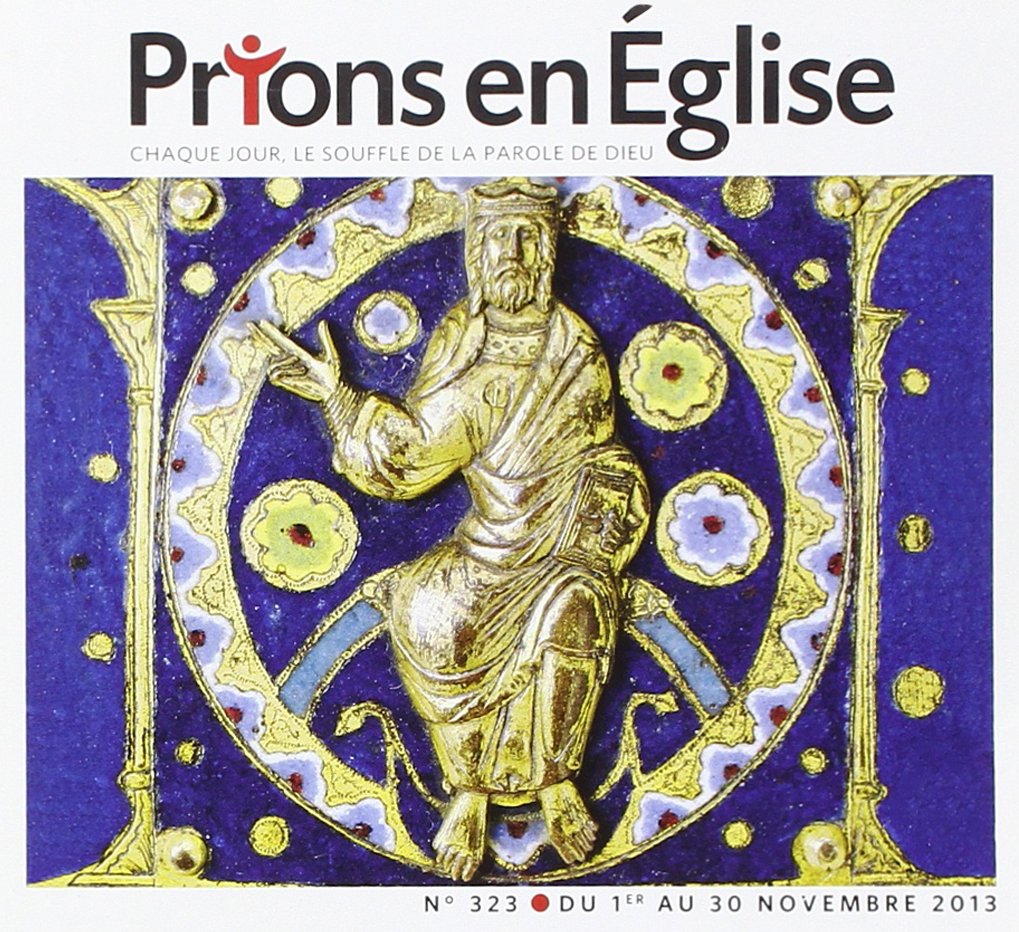 Prions Grand Format en Eglise N323 Novembre 2013 Books
