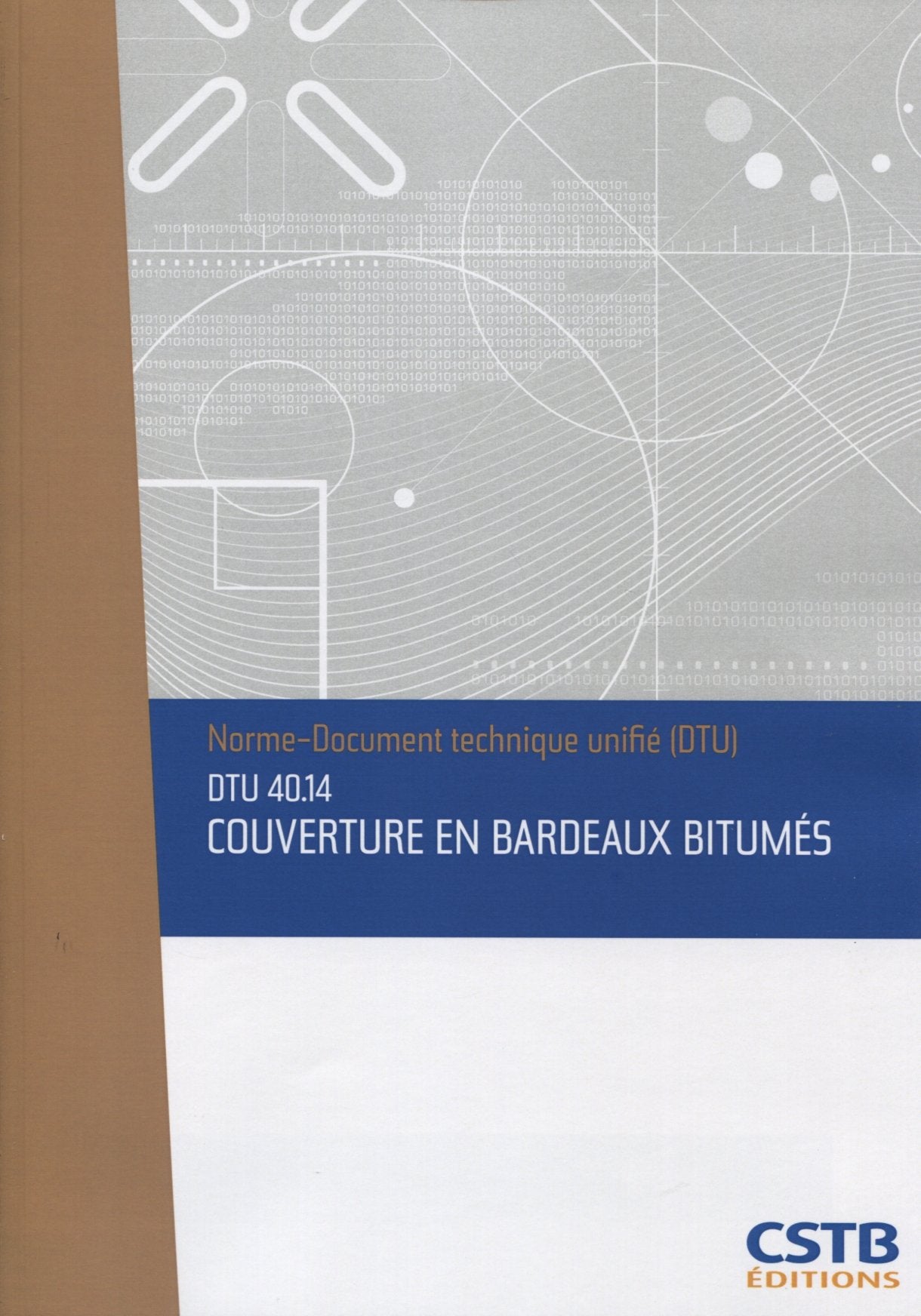 DTU 40.14 Couverture en bardeaux bitumés. Nouvelle formule book