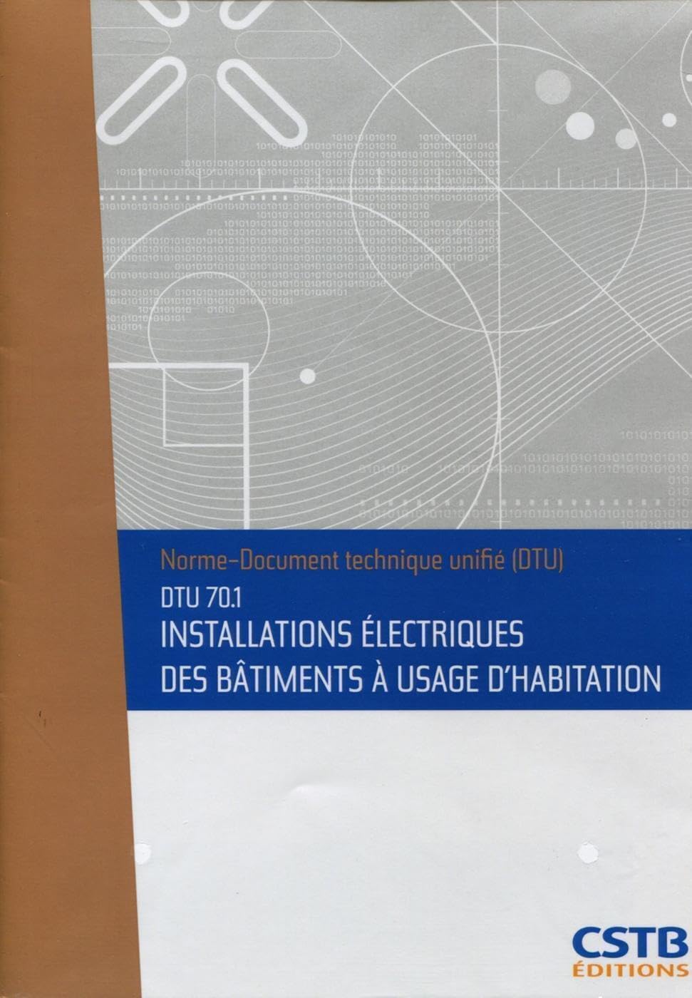 DTU 70.1 Installations électriques des bâtiments à usage d'habitation. Nouvelle formule book