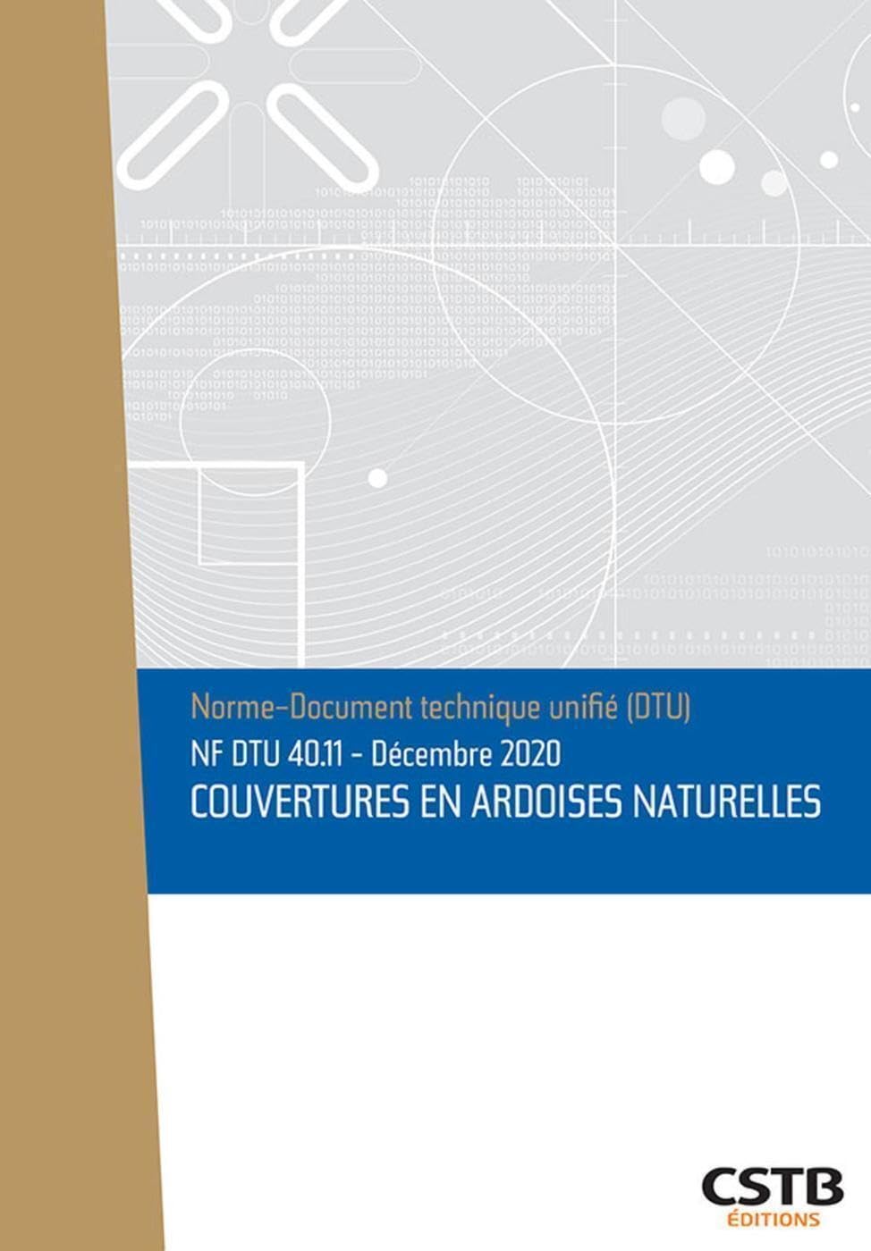 NF DTU 40.11 Couvertures en ardoises naturelles: Décembre 2020 book