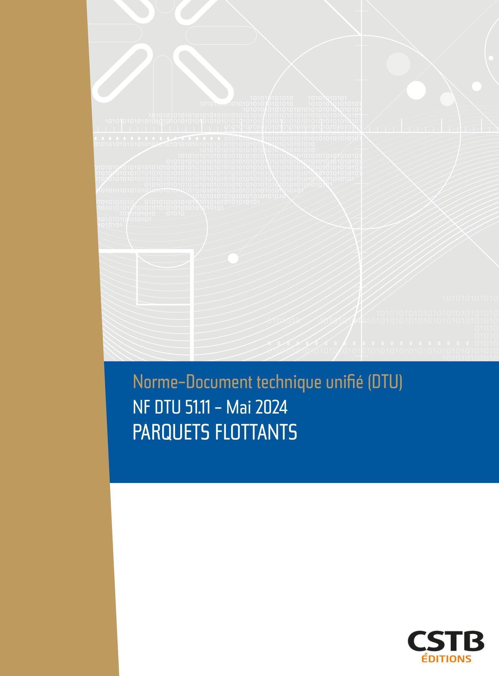 NF DTU 51.11 Parquets flottants: Edition de mai 2024 book