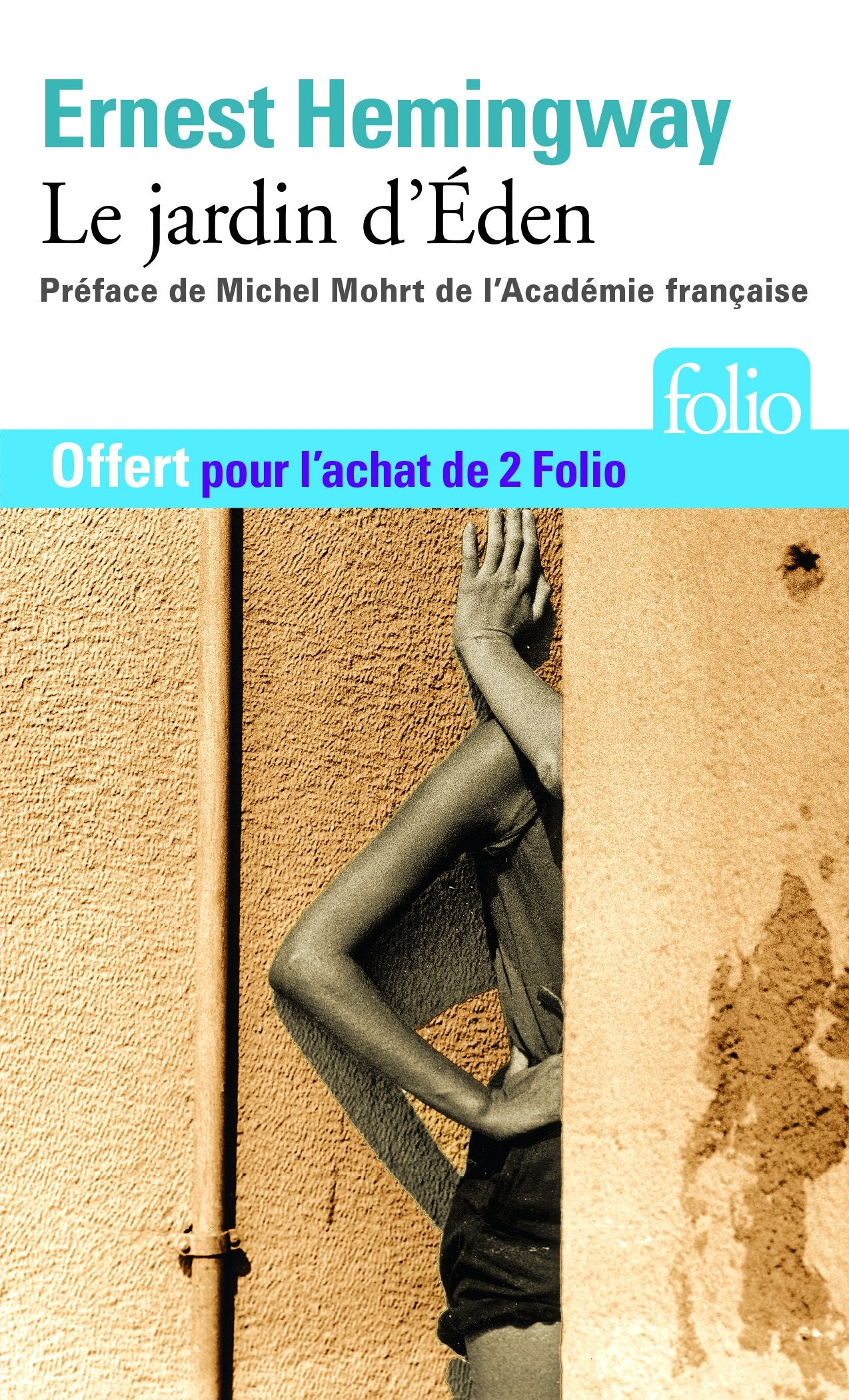 Édition spéciale - Le jardin d'Eden - Ne peut être vendu séparément - Offert uniquement pour l'achat de deux titres Folio (voir conditions sur la page de l'opération) book
