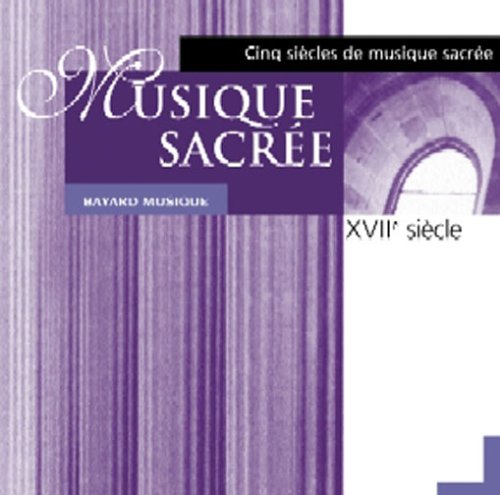 Cinq siecles de musique sacrée XVII eme CD (K7 CD Gr50) Books