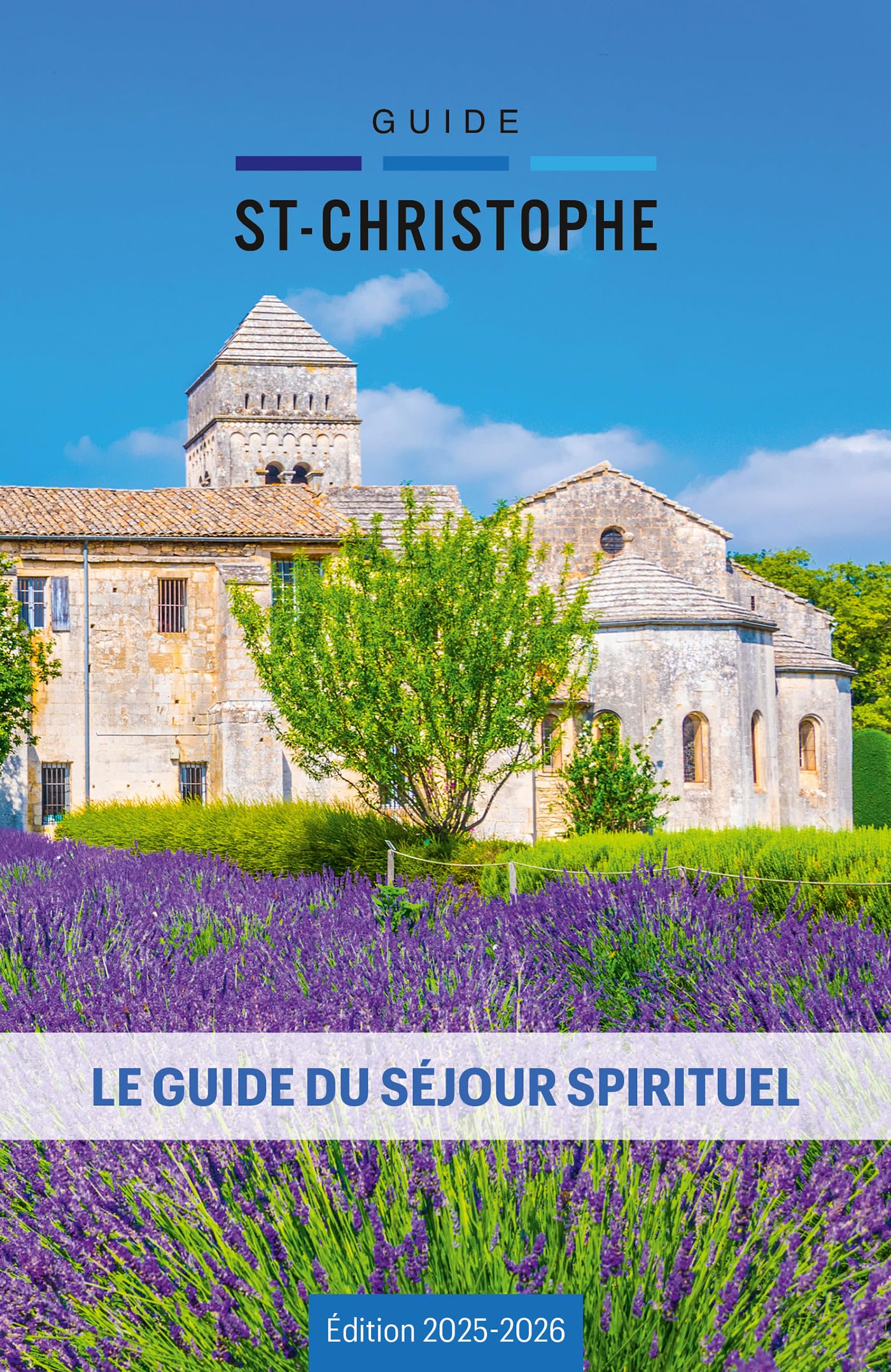Guide du séjour spirituel 2025-2026 - Guide Saint-Christophe book