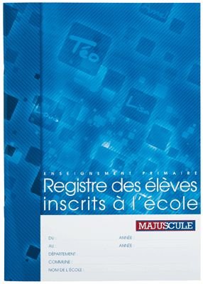 Majuscule-registre Des Eleves Inscrits A L'ecole book