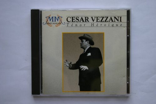 Cesar Vezzani - Ténor héroique Music