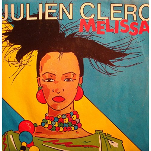 JULIEN CLERC melissa/tant d'amour SP 7" 1984 Virgin Music