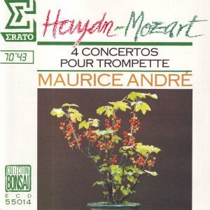 Haydn - Mozart - 4 Concertos Pour Trompette - Maurice Andre Music