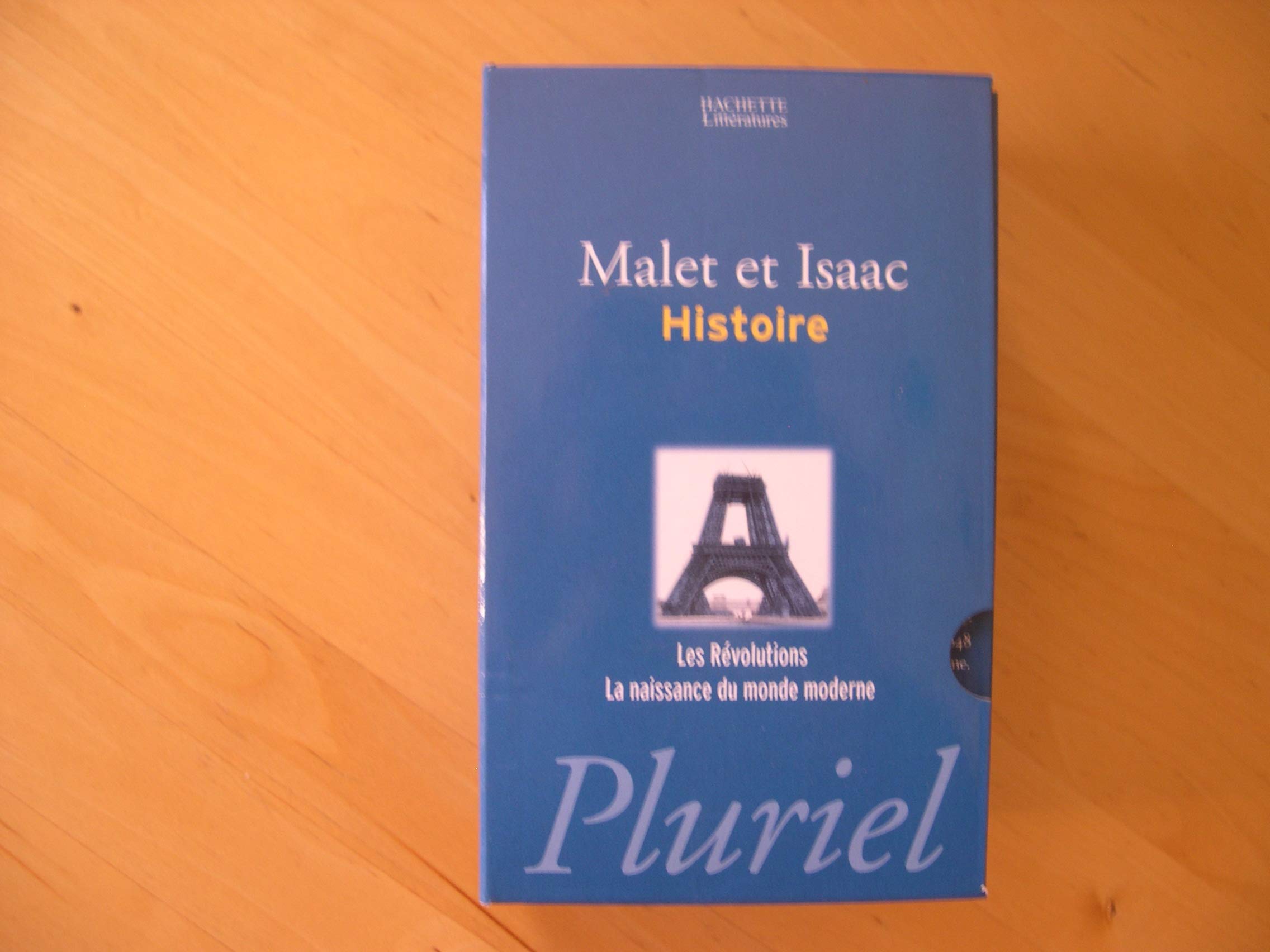 Histoire Malet et Isaac Coffret 4 volumes : Tome 1, Rome et le Moyen Age 735 avant JC-1492 ; Tome 2, L'Age classique 1492-1789 ; Tome 3, Les ... 4, La naissance du monde moderne 1848-1914 French history