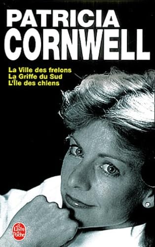 Coffret Patricia Cornwell: Coffret 3 volumes : La ville des frelons ; La griffe du Sud ; L'île des chiens Books