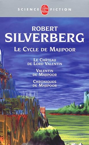 Le cycle de Majipoor : Le chateau de Lord Valentin, Valentin de Majipoor, Chroniques de Majipoor book