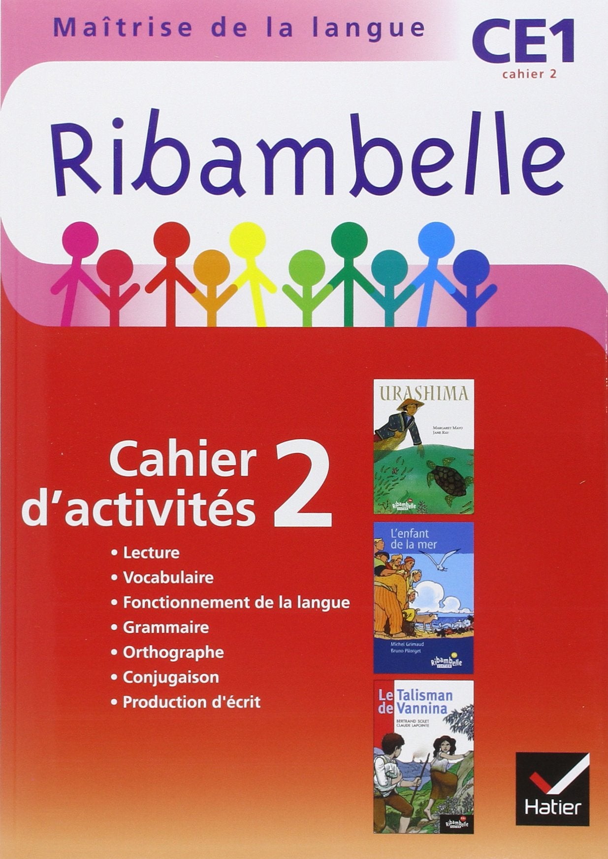 Ribambelle CE1 série rouge éd. 2010 - Cahier d'activités 2 + livret 2 book