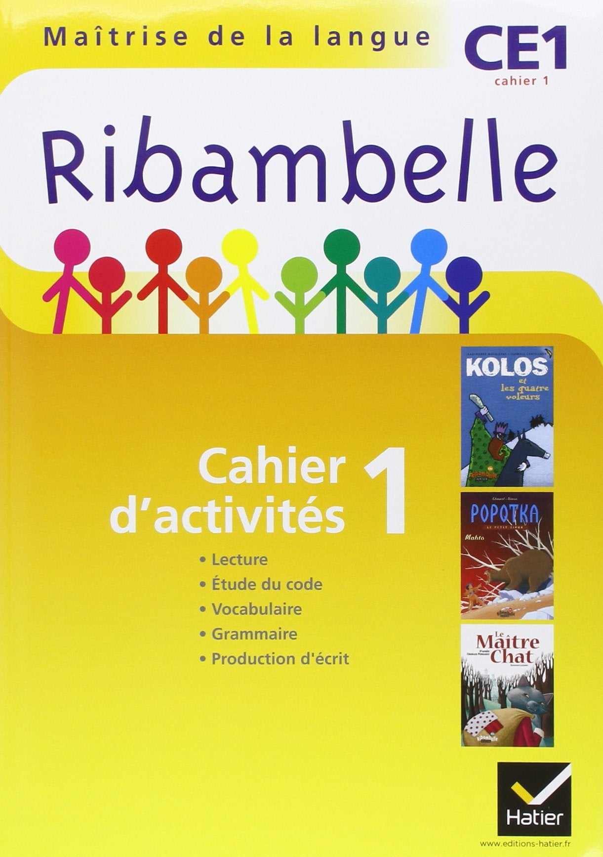 Ribambelle CE1 série jaune éd. 2011 - Cahier d'activités 1 + livret 1 book