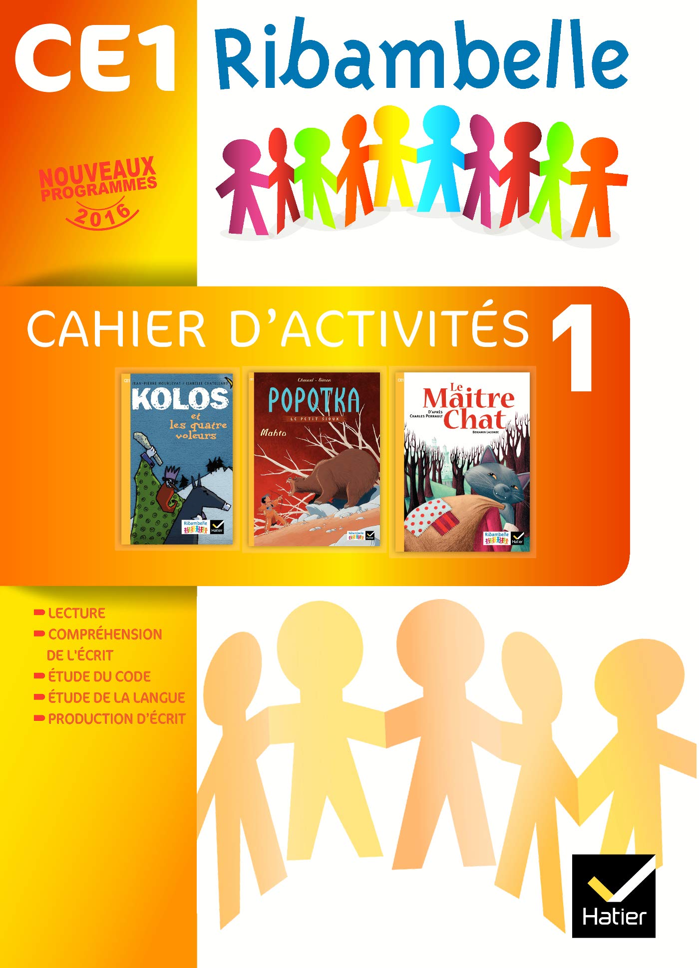 Ribambelle CE1 série Jaune éd. 2016 - Cahier d'activités 1 + Livret d'entrainement 1 Study Guides
