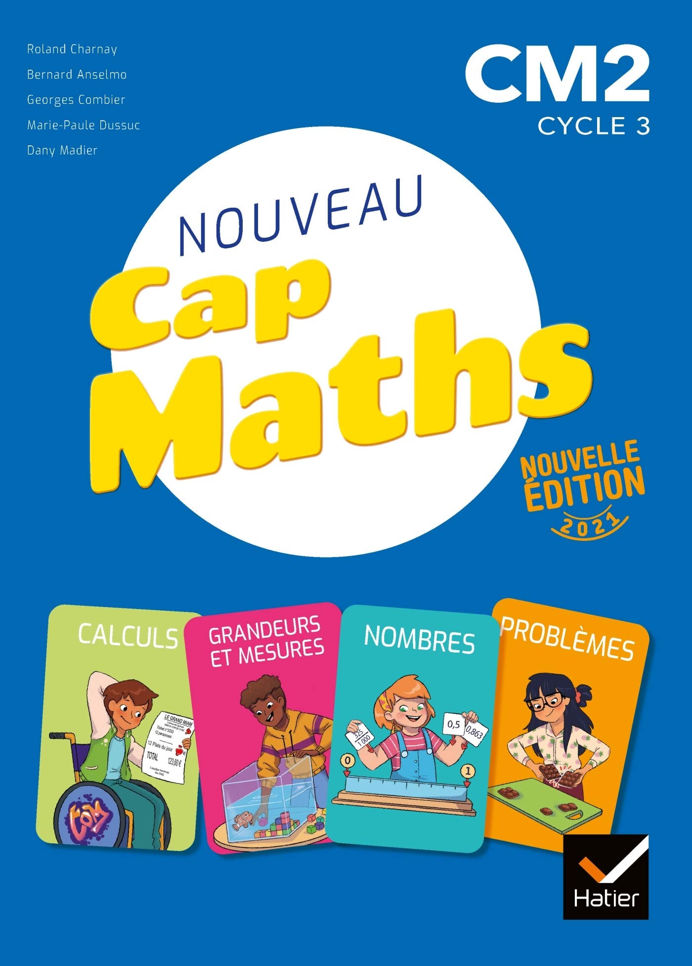 CAP Maths CM2 - Éd. 2021 - Livre élève Nombres et calculs + Cahier géométrie + Dico Maths: Pack en 3 volumes : Manuel + cahier de géométrie + le dico-maths Mathematics