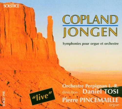Copland / Jongen - Sinfonien für Orgel und Orchester Classical