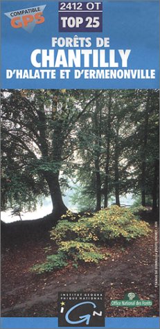 Forets de chantilly halatte et ermenonville (Série Top 25) Books
