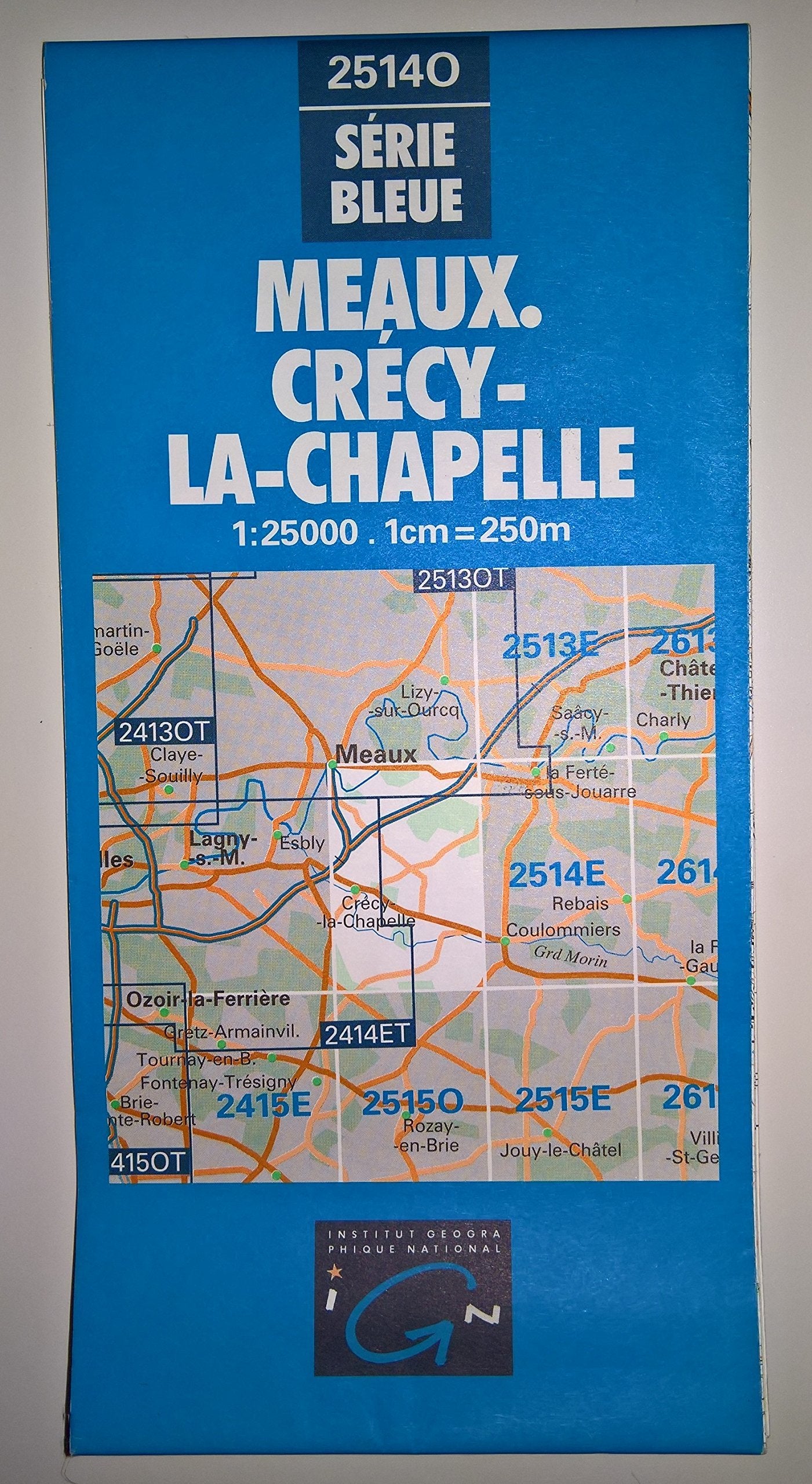 Meaux - Crécy-la-Chapelle - 4e édition -. Carte n° 2514O - échelle : 1cm = 250 mètres book