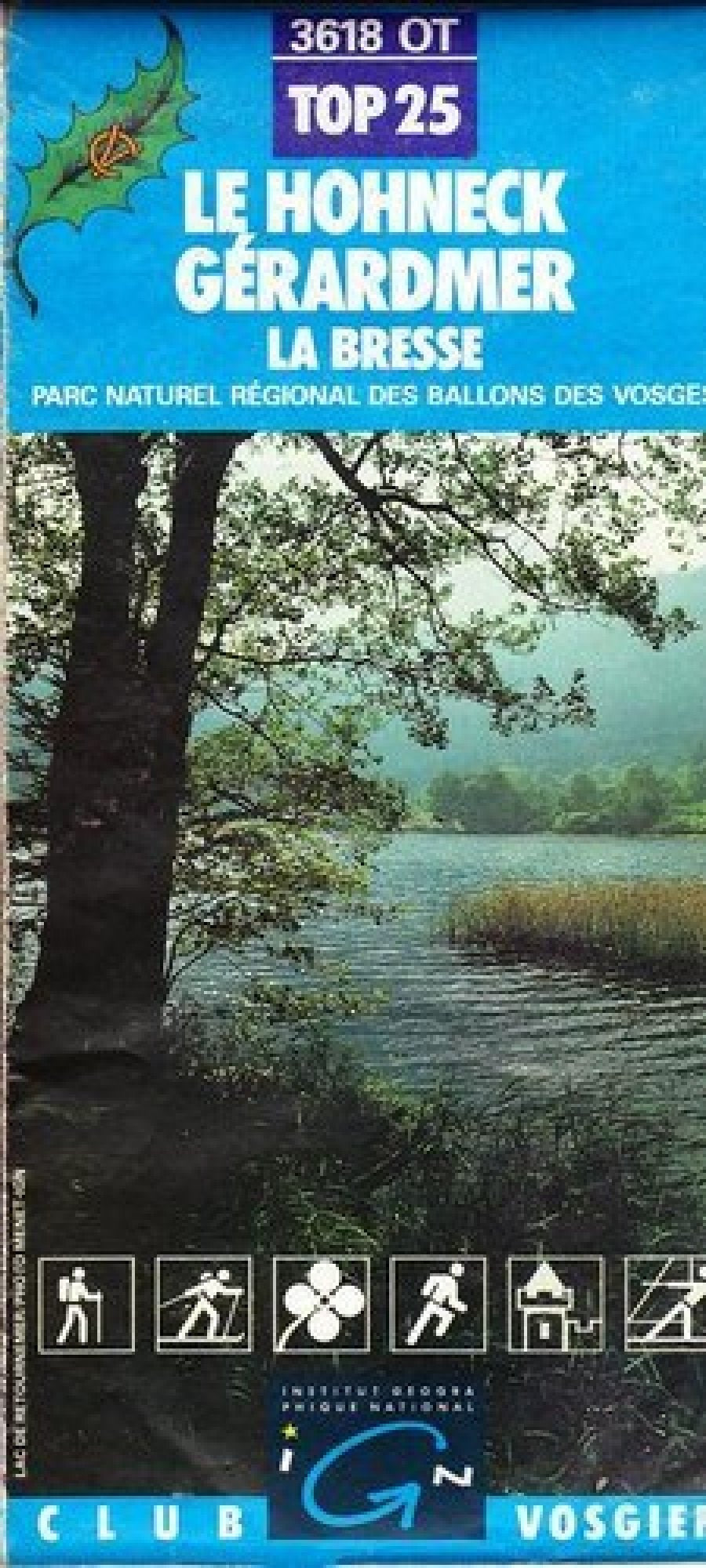 le Hohneck - Gerardmer -1re édition -. Carte n° 3618 OT - échelle : 1 cm = 250 mètres book