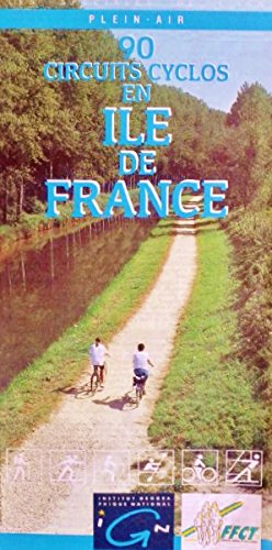 90 circuits cyclos ile-de-France (Loisirs de Plei) Books