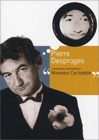 Pierre Desproges : L'indispensable encyclopédie de monsieur Cyclopède Music