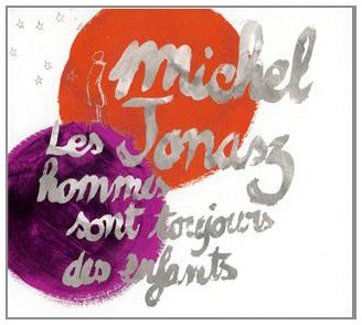 Les hommes sont toujours des enfants cd