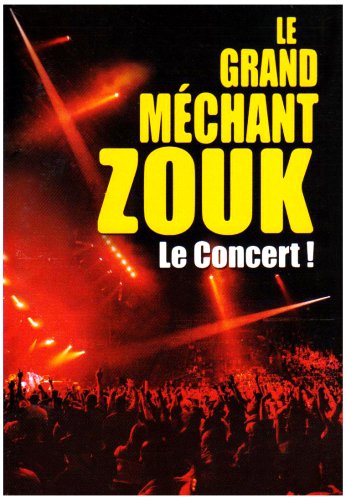 Le Grand Méchant Zouk en concert dvd