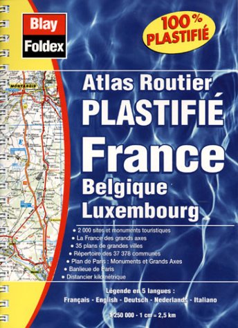 Atlas routier : France - Belgique - Luxembourg (format à spirales, couverture plastifiée et légende en 5 langues) Reference Books