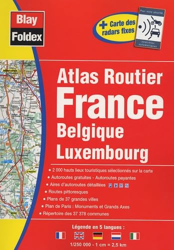 Atlas routier France Belgique Luxembourg: 1/250 000 Books