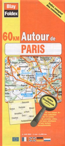 Carte routière : 60 km autour de Paris (avec index complet des communes et légende en 4 langues) Professional & Reference Books