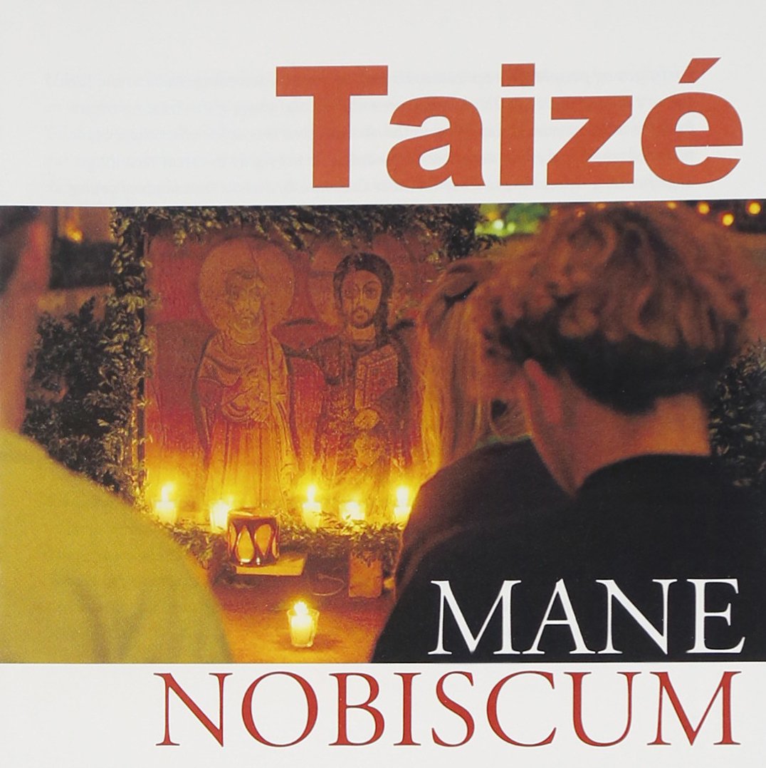 Taizé: Mane nobiscum Classical