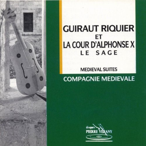 Guiraut Riquier und der Hof Alfons des Weisen Classical