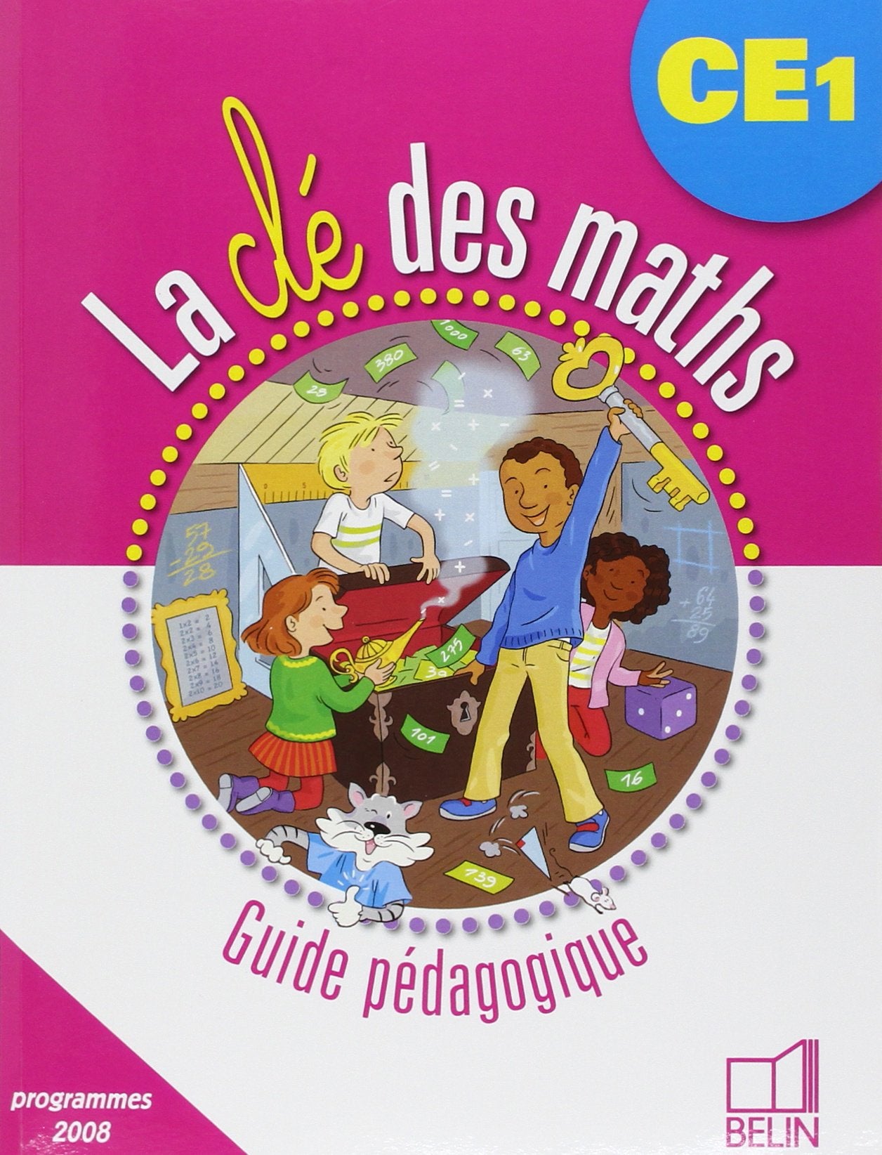 Mathématiques CE1 La clé des maths: Guide pédagogique book