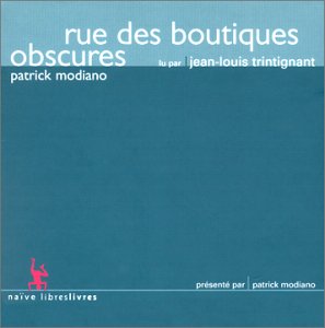 Rue des boutiques obscures, de Patrick Modiano (lu par Jean-Luc Trintignant) Music